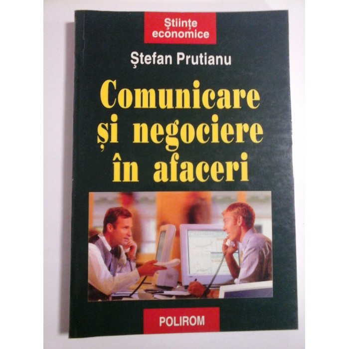 COMUNICARE SI NEGOCIERE IN AFACERI - STEFAN PRUTIANU